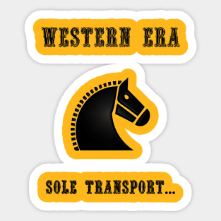 Western Slogan - Sole Transport Sticker